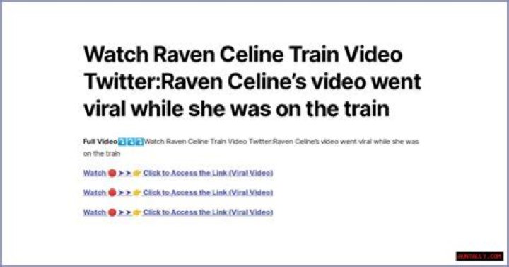 How To Watch Raven Celine Train Video That Went Viral On Twitter
