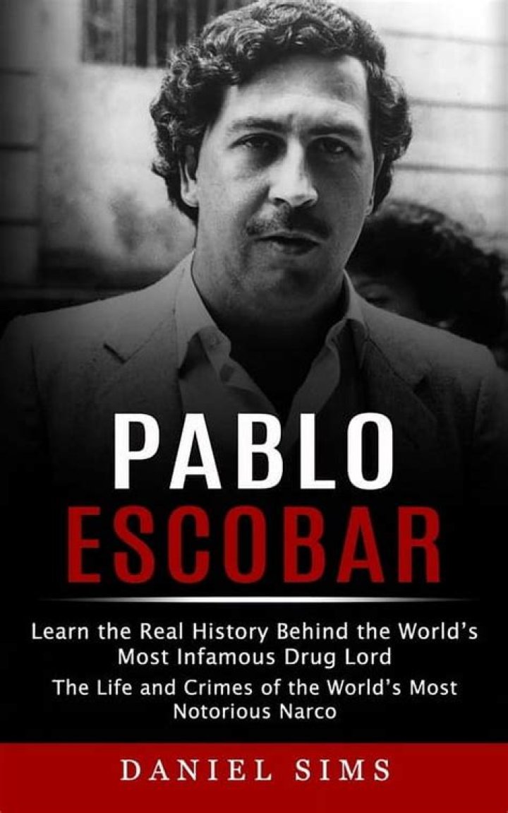 Pablo Escobar: The Notorious Drug Lord's Staggering Net Worth Revealed