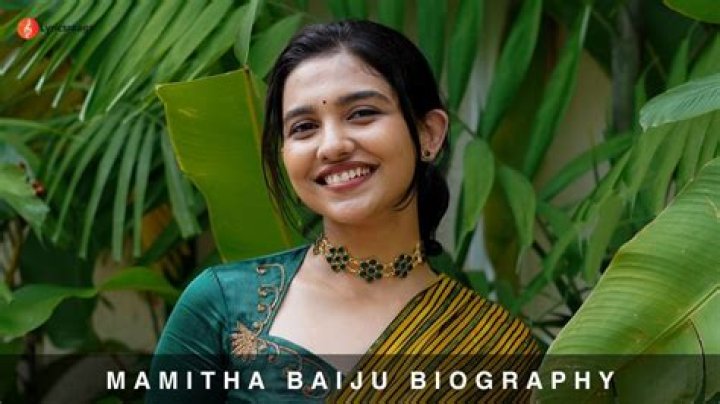 Unveiling Mamitha Baiju's Age And Beyond