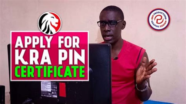 Your Guide To Kra Pin Certificate Application